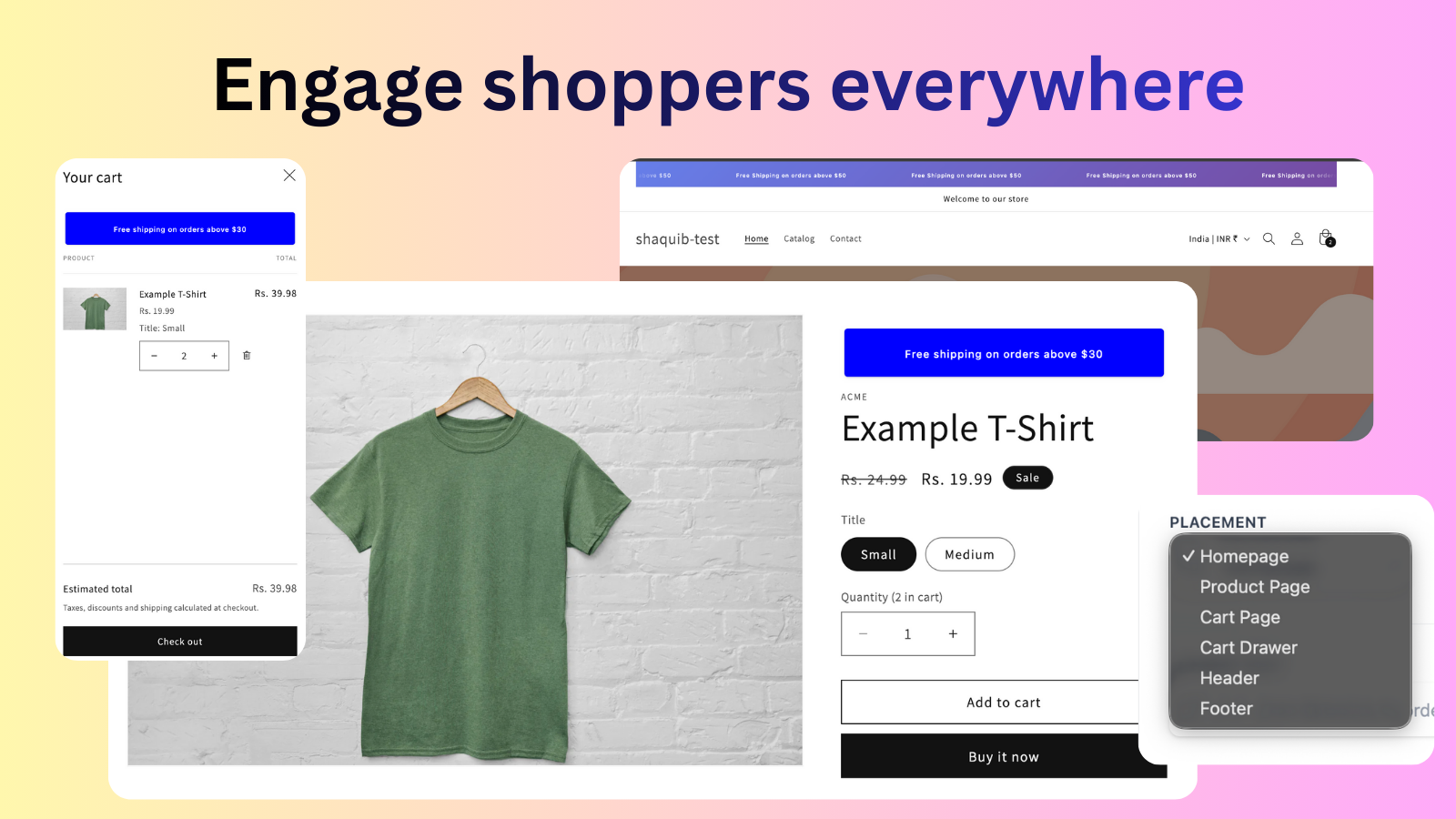 Engage shoppers everywhere